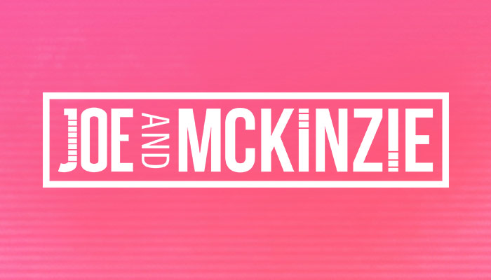 Joe & McKinzie